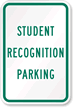 Student Recognition Parking Sign