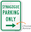 Synagogue Parking Only Sign with Arrow