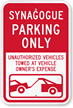Synagogue Parking Only, Unauthorized Towed Sign