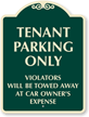 Tenant Parking Only, Tow Away SignatureSign
