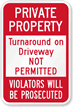 Turnaround on Driveway Not Permitted Sign