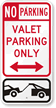 Valet Parking Only Sign with Bidirectional Arrow