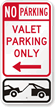 Valet Parking Only Sign with Left Arrow
