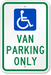 Van Parking Only with Handicap Symbol Sign