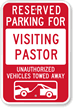 Reserved Parking For Visiting Pastor Sign