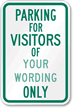 Visitors Only Custom Parking Sign
