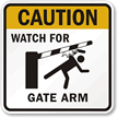 Gate Warning, Watch for Gate Arm Sign