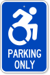 Parking Only Sign With International Symbol Of Access
