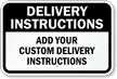 Add Your Own Customized Delivery Instructions Sign