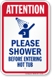 Attention, Shower Before Entering Hot Tub Sign