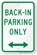 Bidirectional Arrow Back In Parking Only Sign 