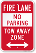 Bidirectional Fire Lane, Tow Away Zone Sign