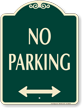 Bidirectional No Parking Signature Sign