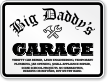 Big Daddys Garage Sign