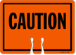 CAUTION Cone Top Warning Sign