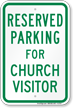 Parking Space Reserved For Church Visitor Sign