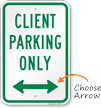Client Parking Only Sign with Arrow