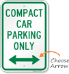 Compact Car Parking Only Sign with Arrow