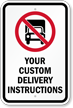 Customizable No Deliveries Instruction Sign with Symbol