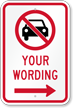 Customizable No Car Message Sign, Right Arrow