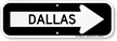 Dallas City Traffic Direction Sign