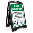 Dentist Parking Only Practice Social Distancing and Wear a Face Covering Upon Entering BigBoss A-Frame Portable Sidewalk Sign