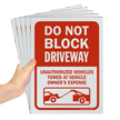 Do Not Block Driveway (tow away symbol) Sign