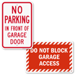 Do Not Block Garage Access No Parking Sign