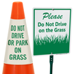 Do Not Drive Or Park On The Grass Sign