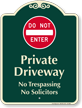 Do Not Enter, Private Driveway Signature Sign