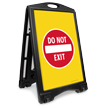 Do Not Exit Portable Sidewalk Sign