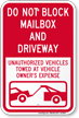 Dont Block Mailbox And Driveway Sign