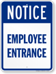 Employee Entrance Notice Sign