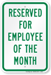 Reserved Employee Of The Month Sign