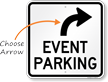 Event Parking Only Arrow Sign