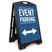 Event Parking With Bidirectional Arrow Sidewalk Sign