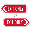 Exit Only Arrow Sign