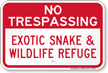 Exotic Snake And Wildlife Refuge Sign