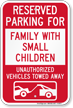 Reserved Parking For Family With Small Children Sign