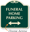 Funeral Home Parking Sign with Arrow