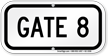 GATE 8 Sign