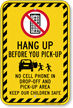 Hang Up Before You Pick Up Sign