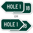Hole 1 Golf Course Sign