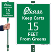 Please Keep Carts 15 Feet From Greens Sign