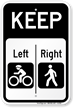 Keep Left Cyclists Right Pedestrian Sign