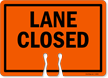 LANE CLOSED Cone Top Warning Sign