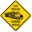 Log Trucks Turning Ahead Sign