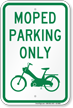 Moped Parking Only, Reserved Parking Sign