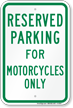 Parking Space Reserved For Motorcycles Only Sign