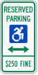 Reserved Parking $250 Fine Sign With ISA Icon